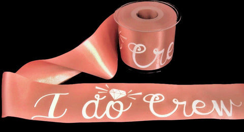 R9737 70mm Rose Gold Pink I Do Crew Printed Satin Ribbon by Berisfords