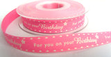 R7739 15mm Pink Rustic Taffeta Printed Ribbon. Birthday Message - Ribbonmoon